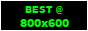 Best viewed at 800x600