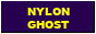 Nylon Ghost